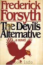 FREDERICK FORSYTH THE DEVIL'S ALTERNATIVE   1980  PDF电子版封面  0670270814   