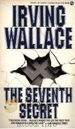 IRVING WALLACE THE SEVENTH SECRET   1986  PDF电子版封面  0451145571   