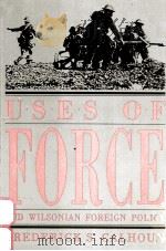 USES OF FORCE AND WILSONIAN FOREIGN POLICY（1993 PDF版）