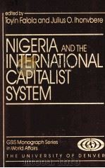 NIGERIA AND THE INTERNATIONAL CAPITALIST SYSTEM（1988 PDF版）