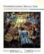 UNDERSTANDING SOCIAL LIFE:AN INTRODUCTION TO SOCIOLOGY   1993  PDF电子版封面  0314011870  FRANCES A.BOUDREAU WILLIAM M.N 