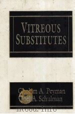 VITREOUS SUBSTITUTES   1995  PDF电子版封面  0838594840   