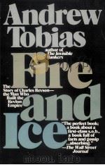 FIRE AND ICE   1975  PDF电子版封面  0688018874  ANDREW TOBIAS 