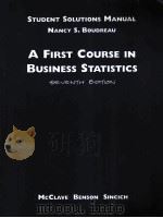 A FIRST COURSE IN BUSINESS STATISTICS SEVENTH EDITION   1998  PDF电子版封面  013746116X   