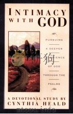 INTIMACY WITH GOD   1987  PDF电子版封面  0891091408   