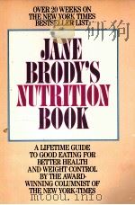 JANE BRODY'S NUTRITION BOOK   1981  PDF电子版封面     