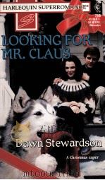 LOOKING FOR MR.CLAUS   1996  PDF电子版封面  0373707193   