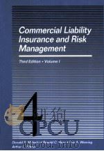COMMERCIAL LIABILITY INSURANCE AND RISK MANAGEMENT VOLUME 1 THIRD EDIITON   1995  PDF电子版封面  0894630717   