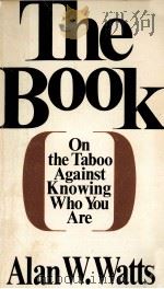 THE BOOK ON THE TABOO AGAINST KNOWING WHO YOU-ARE   1966  PDF电子版封面    ALAN W.WATTS 