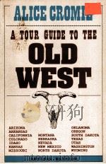 A TOUR GUIDE TO THE OLD WEST ALICE CROMIE（1990 PDF版）