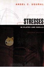 STRESSES IN PLATES AND SHELLS SECOND EDITION   1999  PDF电子版封面  0070657696   