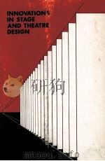 INNOVATIONS IN STAGE AND THEATRE DESIGN（1972 PDF版）