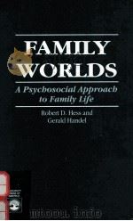 FAMILY WORLDS:A PSYCHOSOCIAL APPROACH TO FAMILY LIFE（1974 PDF版）