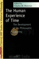 THE HUMAN EXPERIENCE OF TIME:THE DEVELOPMENT OF ITS PHILOSOPHIC MEANING（1975 PDF版）