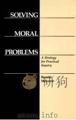 SOLVING MORAL PROBLEMS:A STRATEGY FOR PRACTICAL INQUIRY（1989 PDF版）