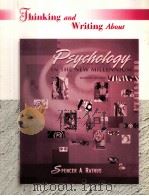 THINKING AND WRITING ABOUT PSYCHOLOGY IN THE NEW MILLENNIUM 7TH EDITION   1999  PDF电子版封面  0155071718  SPENCER A.RATHUS 