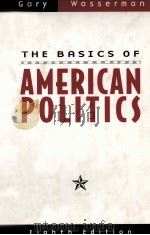 THE BASICS OF AMERICAN POLITICS EIGHTH EDITION   1997  PDF电子版封面  0673525066   