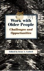 WORK WITH OLDER PEOPLE:CHALLENGES AND OPPORTUNITIES（1994 PDF版）
