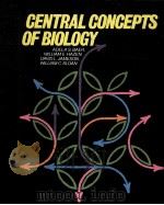 GENTRAL CONCEPTS OF BIOLOGY   1971  PDF电子版封面    ADELA S.BAER WILLIAM E.HAZEN D 