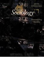 SOCIOLOGY DISCOVERING SOCIETY   1997  PDF电子版封面  0534240704  JEAN STOCKARD 