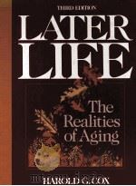 LATER LIFE THE REALITIES OF AGING THIRD EDITION（1993 PDF版）