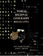 WORLD REGIONAL GEOGRAPHY THIRD EDITION   1989  PDF电子版封面  0471616486  PAUL WARD ENGLISH JAMES A.MILL 