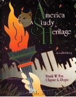 AMERICA A STUDY IN HERITAGE:AN INTERDISCIPLINARY APPROACH SEVENTH EDITION（1986 PDF版）