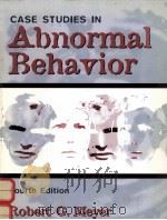 CASE STUDIES IN ABNORMAL BEHAVIOR FOURTH EDITION   1999  PDF电子版封面  0205286240  ROBERT G.MEYER 