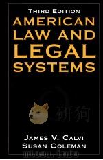 AMERICAN LAW AND LEGAL SYSTEMS THIRD EDITION   1997  PDF电子版封面  0135654904   