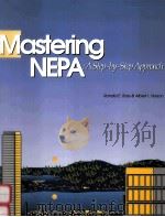 MASTERING NEPA:A STEP-BY-STEP APPROACH   1993  PDF电子版封面  092395614X  RONALD E.BASS ALBERT I.HERSON 