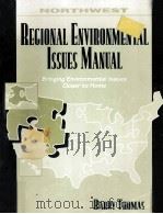REGIONAL ENVIRONMENTAL ISSUES MANUAL:BRINGING ENVIRONMENTAL ISSUES CLOSER TO HOME（1993 PDF版）