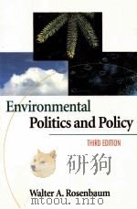 ENVIRONMENTAL POLITICS AND POLICY THIRD EDITION   1995  PDF电子版封面  0871878488   