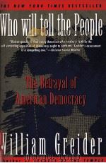 WHO WILL TELL THE PEOPOLE:THE BETRAYAL OF AMERICAN DEMOCRACY（1992 PDF版）