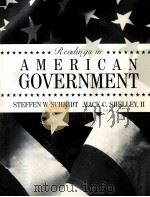 READINGS IN AMERICAN GOVERNMENT   1999  PDF电子版封面  0534553257  STEFFEN W.SCHMIDT MACK C.SHELL 