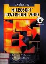EXPLORING MICROSOFT POWERPOINT 2000   1999  PDF电子版封面  0130118168   