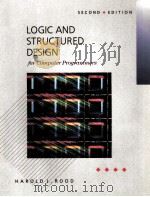 LOGIC AND STRUCTURED DESIGN SECOND EDITION   1992  PDF电子版封面  0534929664  HAROLD J.ROOD 
