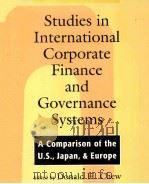 STUDIES IN INTERNATIONAL CORPORATE FINANCE AND GOVERNANCE SYSTEMS（1997 PDF版）