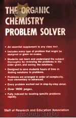 THE ORGANIC CHEMISTRY PROBLEM SOLVER   1978  PDF电子版封面  0878915125  DR.M.FOGIEL 