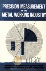 PRECISION MEASUREMENT IN THE METAL WORKING INDUSTRY（1952 PDF版）