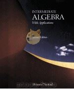 INTERMEDIATE ALGEBRA WITH APPLICATIONS SECOND EDITION   1988  PDF电子版封面  0697013464  TERRY H.WESNER HARRY L.NUSTAD 