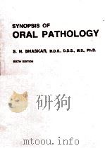 SYNOPSIS OF ORAL PATHOLOGY SIXTH EDITION（1981 PDF版）