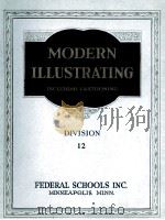MODERN ILLUSTRATING DIVISION 12   1931  PDF电子版封面     