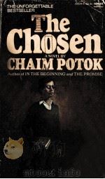 THE CHOSEN A NOVEL BY CHAIM POTOK     PDF电子版封面     