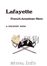 LAFAYETTE FRENCH-AMERICAN HERO（1960 PDF版）