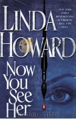 LINDA HOWARD NOW YOU SEE HER（1998 PDF版）