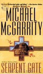 MICHAEL MCGARRITY SERPENT GATE   1998  PDF电子版封面  067102146X   