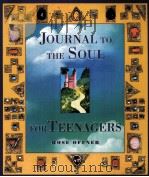 JOURNAL TO THE SOUL FOR TEENAGERS（1999 PDF版）