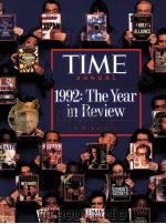TIME ANNUAL 1992:THE YEAR IN REVIEW   1993  PDF电子版封面  0848711564   