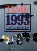 TIME ANNUAL 1993:THE YEAR IN REVIEW   1994  PDF电子版封面  037601914X   