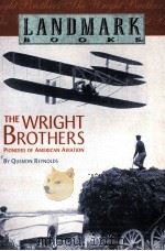 THE WRIGHT BROTHERS   1950  PDF电子版封面  0394847008   
